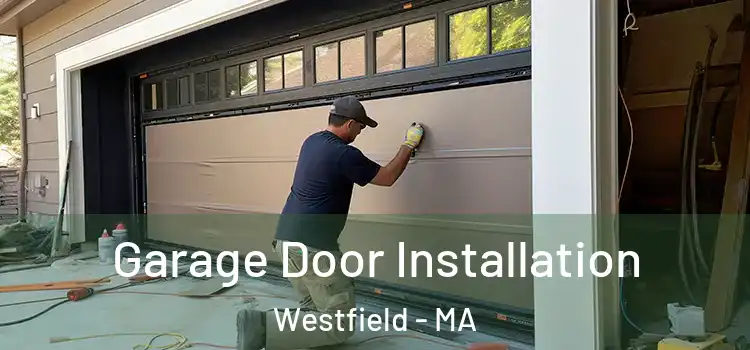  Garage Door Installation Westfield - MA