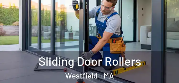 Sliding Door Rollers Westfield - MA